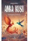Anka Kuşu Yeniden Doğuş