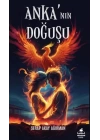Anka ‘nın Doğuşu