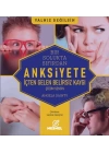 Anksiyete -  İçten Gelen Belirsiz Kaygı