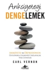 Anksiyeteyi Dengelemek