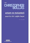 Anlam ve Melankoli