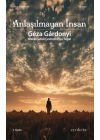 Anlaşılmayan İnsan