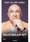 Anlatabildim mi?