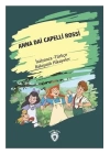 Anna Dai Capelli Rossi-İtalyanca Türkçe Bakışımlı Hikayeler