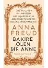 Anna Freud - Bakire Ölen Bir Anne