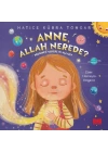 Anne, Allah Nerede?