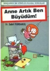 Anne Artık Ben Büyüdüm