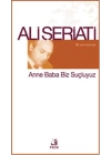 Anne Baba Biz Suçluyuz