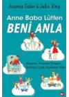 Anne Baba Lütfen Beni Anla
