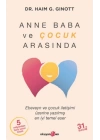Anne Baba ve Çocuk Arasında