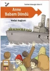 Anne Babam Döndü (Çanakkalenin Kahramanları) / Tarihte Geleceğin İzleri:5