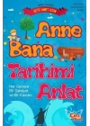 Anne Bana Tarihimi Anlat