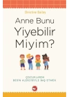 Anne Bunu Yiyebilir Miyim?
