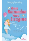 Anne Karnından Yuva Sıcağına
