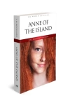 Anne Of The Island - İngilizce Klasik Roman