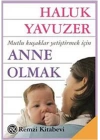 Anne Olmak