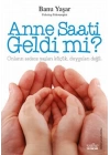Anne Saati Geldi mi?