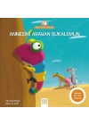 Anne Tavuk Anlatıyor - Annesini Arayan Bukalemun
