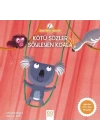 Anne Tavuk Anlatıyor - Kötü Sözler Söyleyen Koala