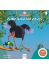 Anne Tavuk Anlatıyor - Uçmak İsteyen Devekuşu