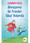 Anneanne ile Frieder Okul Yolunda