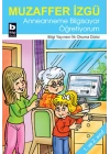 Anneanneme Bilgisayar Öğretiyorum / İlk Okuma Dizisi