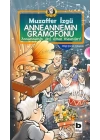 Anneannemin Gramofonu