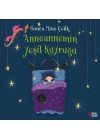 Anneannemin Yeşil Kuyruğu