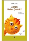 Annem Neden Çıldırdı?
