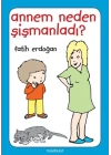 Annem Neden Şişmanladı?