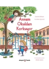 Annem Okuldan Korkuyor