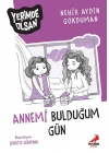 Annemi Bulduğum Gün - Yerimde Olsan