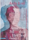 Annemin Bilmediği Her Şey