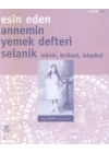 Annemin Yemek DefteriSelanik Münih, Brüksel, İstanbul