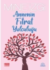 Annenin Fıtrat Yolculuğu