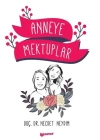 Anneye Mektuplar