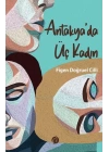 Antakyada Üç Kadın
