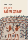 Antik Çağ’da Bağ ve Şarap