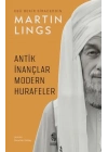 Antik İnançlar ve Modern Hurafeler