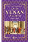 Antik Yunan Uygarlığı - Tarihe Yön Veren Medeniyetler