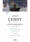 Anton Çehov Bütün Eserleri IX 1895 -1897