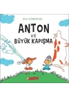 Anton ve Büyük Kapışma
