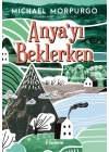 Anyayı Beklerken