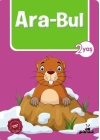 Ara-Bul 2 Yaş