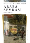 Araba Sevdası (Günümüz Türkçesiyle)