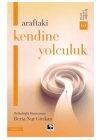 Araftaki Kendine Yolculuk