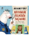 Aranıyor! Hayvanlar Aleminin Suçluları