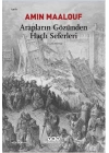 Arapların Gözünden Haçlı Seferleri