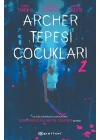 Archer Tepesi Çocukları 2