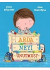 Arda Neyi Unutmuş?